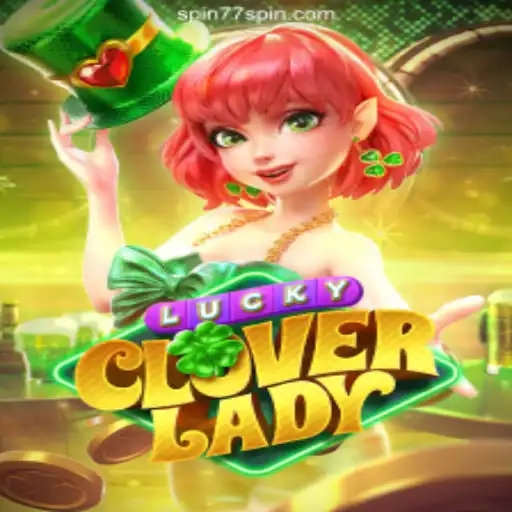 Exploring the World of LuckyCloverLady: A Captivating Online Casino Game